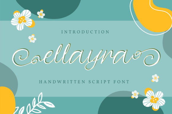 Ellayra: A Charming Script Font for Engaging Campaigns